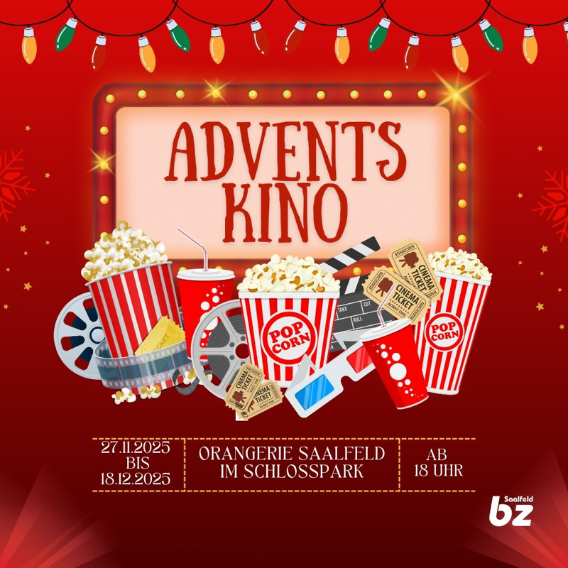 Adventskino in der Orangerie Saalfeld 2025 ab 18:00 Uhr vom 27.11. bis 18.12.2025